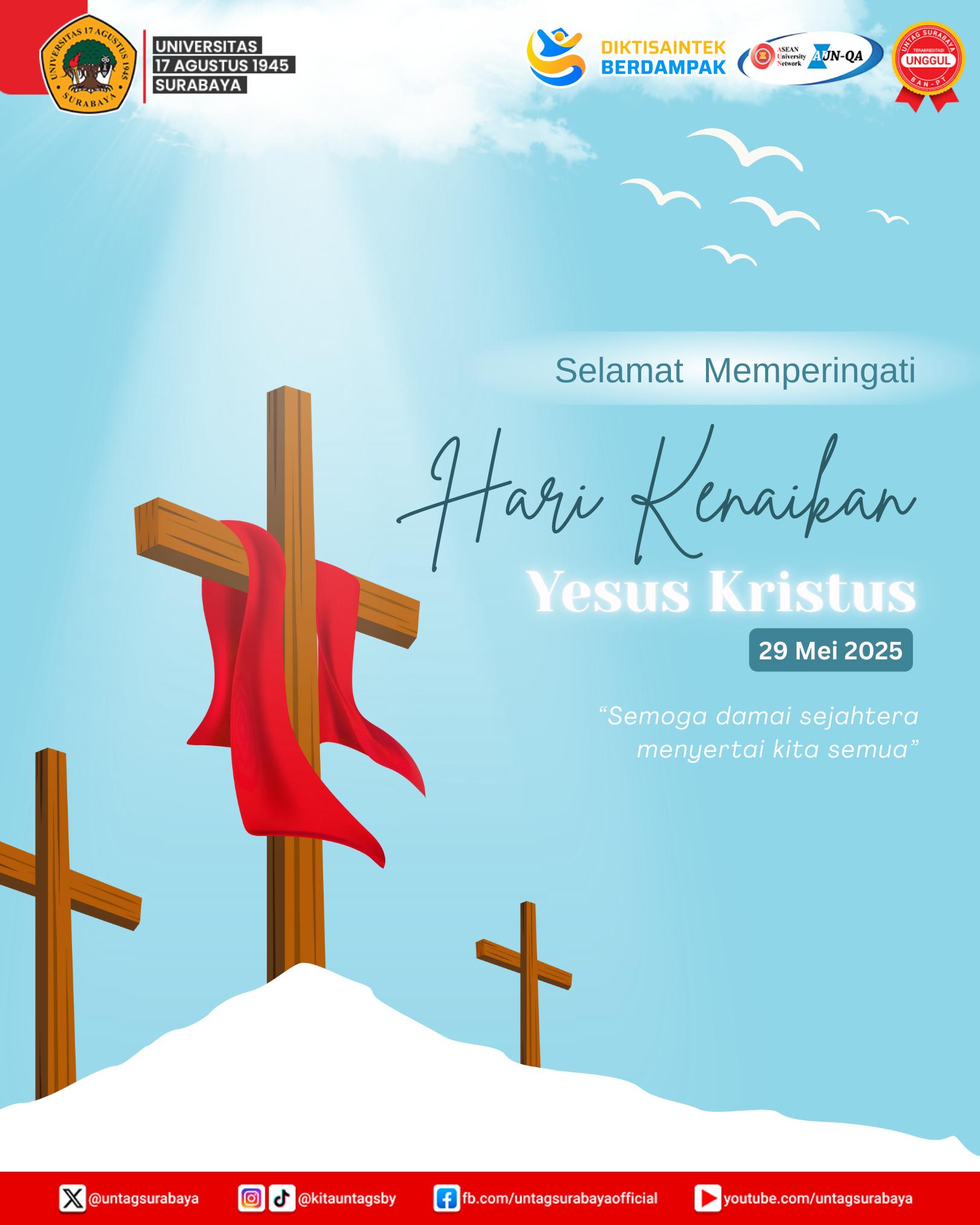 UNTAG Surabaya Mengucapkan Selamat Memperingati Hari Kenaikan Yesus Kristus 2025
