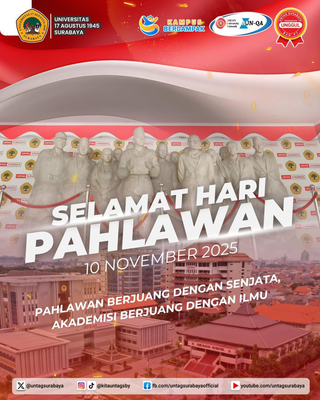 Semangat Kepahlawanan Menginspirasi Akademisi: UNTAG Surabaya Peringati Hari Pahlawan 10 November 2025