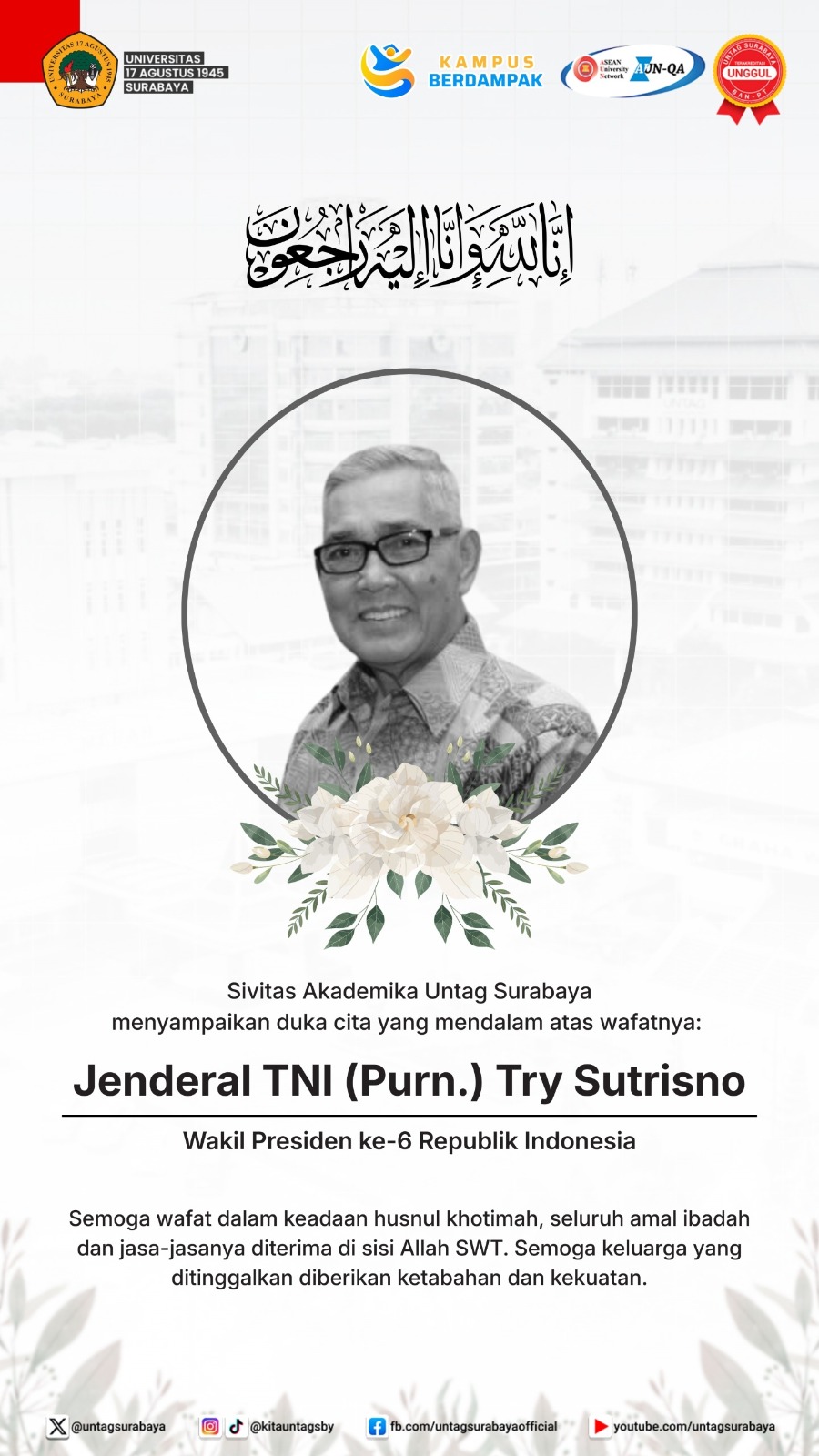 Untag Surabaya Sampaikan Duka Cita atas Wafatnya Jenderal TNI (Purn.) Try Sutrisno