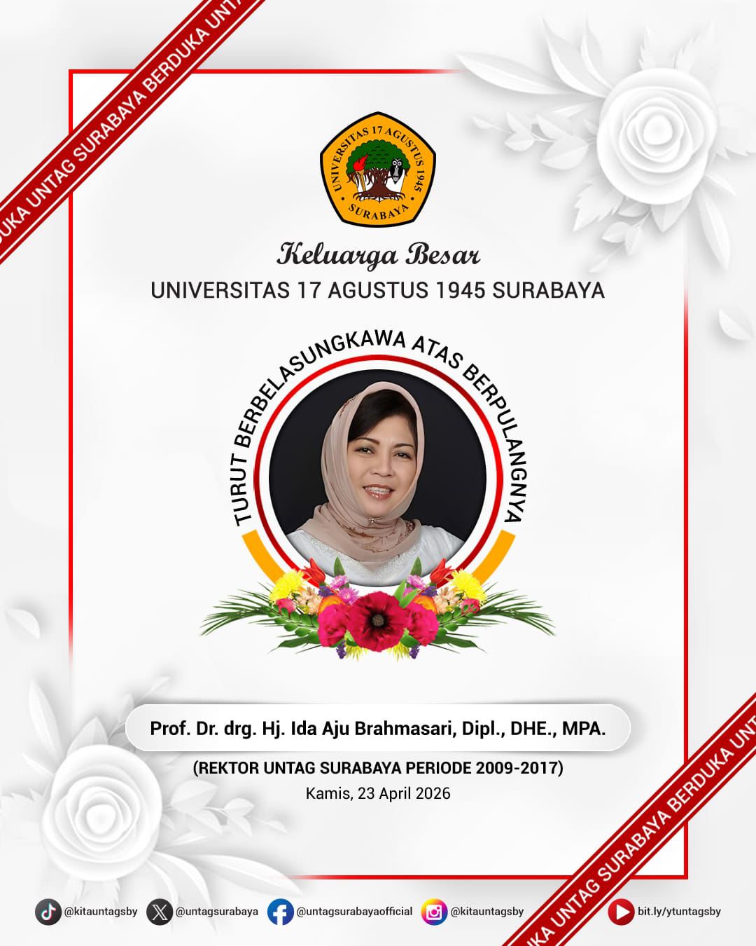 Untag Surabaya Sampaikan Duka Cita atas Wafatnya Prof. Drg. Hj. Ida Aju Brahmasari